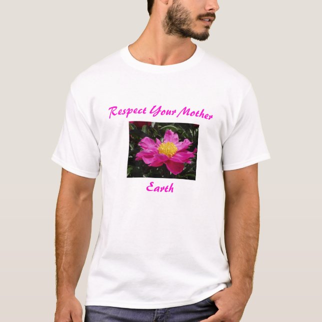Camiseta Flowers002, terra, respeitam sua mãe (Frente)