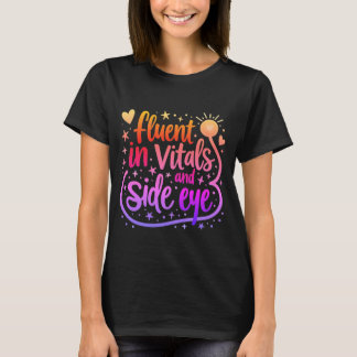 Camiseta Fluent in Vitals e Side Eye Nurse