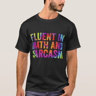 Camiseta Fluente em Matemática e Sarcasmo Dito Divertido de