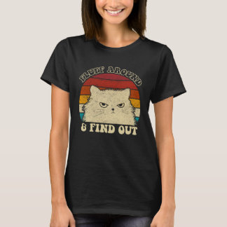 Camiseta Fluff Around Sarcastic Cat Lady Quote Humor Vinta