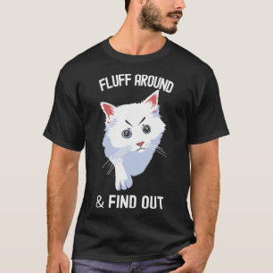 Camiseta Fluff Em Torno De Engraçada Gata Sarcástica Que Di