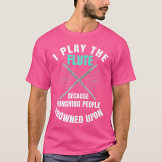 Camiseta Flute - Funny Flute Instrumento Music Player Punc