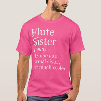 Camiseta Flute Sister Definition Engraçado Musico Sarcástic