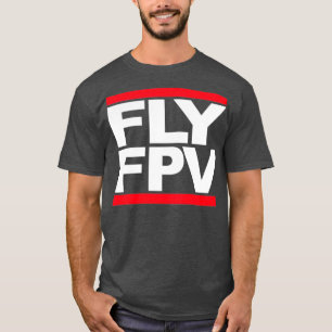 Camiseta FLY FPV Freestyle Racing Drones 