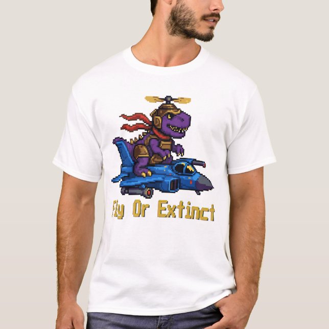 Camiseta Fly Or Extinct Pixel Art Dinosaur Pilot Fighter Je (Frente)