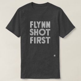 Camiseta Flynn disparou primeiramente - no branco