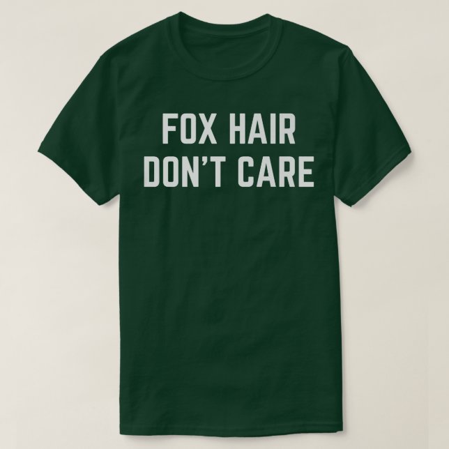Camiseta Fo Hair Não Se Importa Com Os Feios Engraçados Zoo (Frente do Design)
