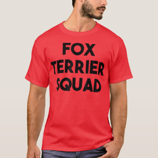 Camiseta Fo Terrier Dog Lover FunnyFo Terrier Squad