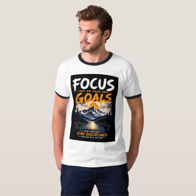 Camiseta Foco Nos Seus Objetivos Motivacional (Frente Completa)