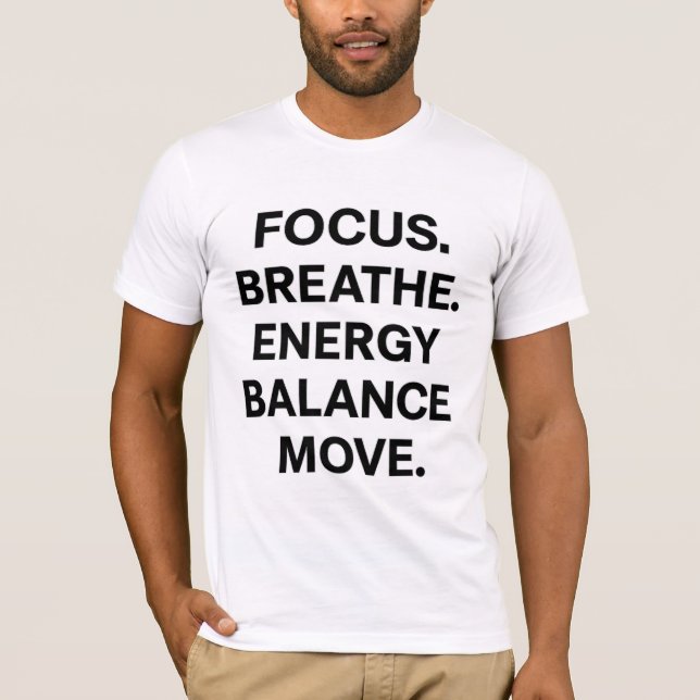 Camiseta Foco Respire a Movimentação do Equilíbrio de Energ (Frente)