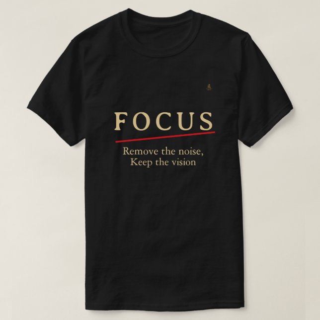 Camiseta FOCUS Minimalist Motivational T-Shirt — Clean Mode (Frente do Design)