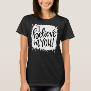 Camiseta Fofo Eu Acredito Em Teu Dia De Testes De Professor
