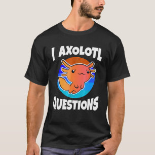 Camiseta Fofo I Axolotl questiona animal engraçado Aniversá