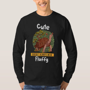 Camiseta Fofo nem sempre significa tartaruga terrestre fofa