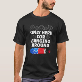 Camiseta Fogos de artifício APENAS AQUI PARA BANJAR EM Torn