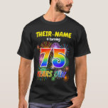 Camiseta Fogos de artifício divertidos, Arco-Íris "75", 75.<br><div class="desc">Esta vibrante e animada design de camisa apresenta um nome editável, um emocionante espetacular fogos de artifício celebratórios inspirado num padrão, e a mensagem "75 ANOS DE IDADE!" tendo um espectro colorido do arco-íris inspirou um padrão de gradação. Camisas como esta podem ser vestidas pelos convidados numa festa de aniversário...</div>