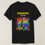 Camiseta Fogos de artifício divertidos, Arco-Íris "76", 76.<br><div class="desc">Esta design de camisa animada e excitante apresenta um nome personalizável, um espetáculo divertido e comemorativo de fogos de artifício inspirado, e a mensagem "76 ANOS DE IDADE!" tendo um espectro colorido do arco-íris, inspirou um padrão de gradação. Camisas como esta podem ser vestidas pelos convidados de uma festa que...</div>