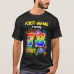 Camiseta Fogos de artifício divertidos, Arco-Íris "78", 78.<br><div class="desc">Esta design de camisa empolgante e animada apresenta um nome editável, um vibrante fogo de artifício celebratório inspirado, e a mensagem "78 ANOS DE IDADE!" tendo um espectro colorido do arco-íris inspirou um padrão de gradação. Camisas como esta podem ser vestidas pelos participantes numa festa de aniversário que se realiza...</div>