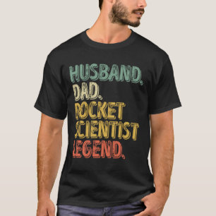 Camiseta Foguete Pai de marido legenda cientista Engraçada