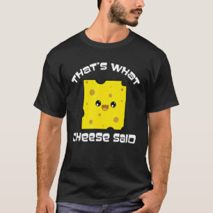 Camiseta foi o que ela disse: "humor" trocadilhos.