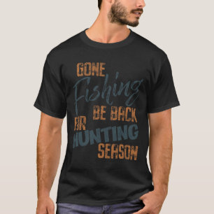 Camiseta Foi Pescar O Pé Para Caçarem Pescador Da Estação