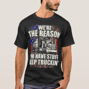 Camiseta Foi Por Isso Que Você Tem Coisa Semi Truck Driver
