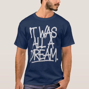 Camiseta Foi um Sonho Homens Mulheres Rap 90s Hip Hop retro
