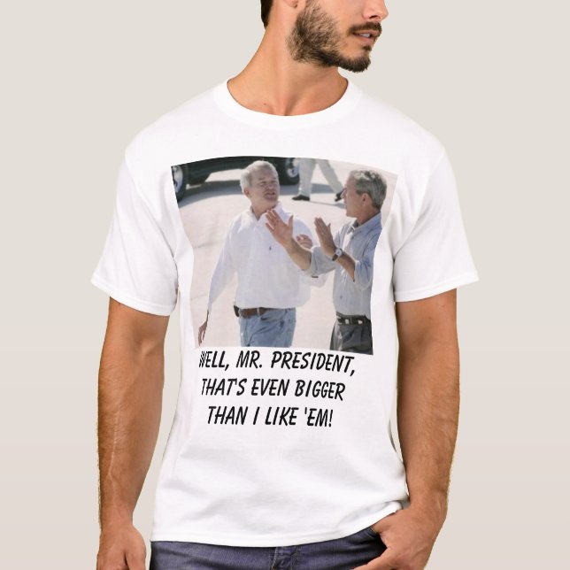 Camiseta foley2, bem, Sr. presidente, que é mesmo mais (Frente)