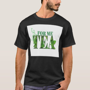 Camiseta Folhas de chá para amantes de chá