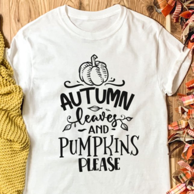 Camiseta Folhas de outono e Abóboras, por favor (Autumn Leaves and Pumpkins Please Fall Shirt)