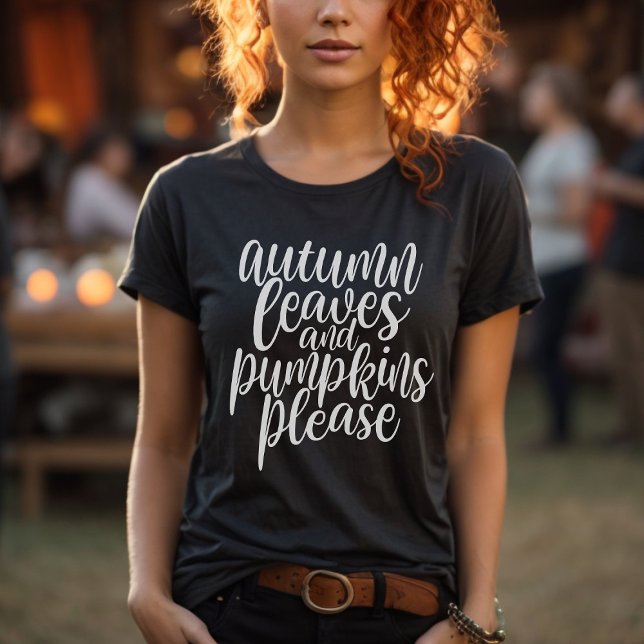 Camiseta Folhas De Outono E Abóboras, Por Favor, Queda (Criador carregado)