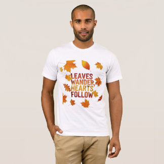 Camiseta Folhas Vagam Corações Seguem a Natureza do Outono