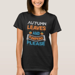 Camiseta Folia de Outono Abóbora Por Favor Fantasia de Ha