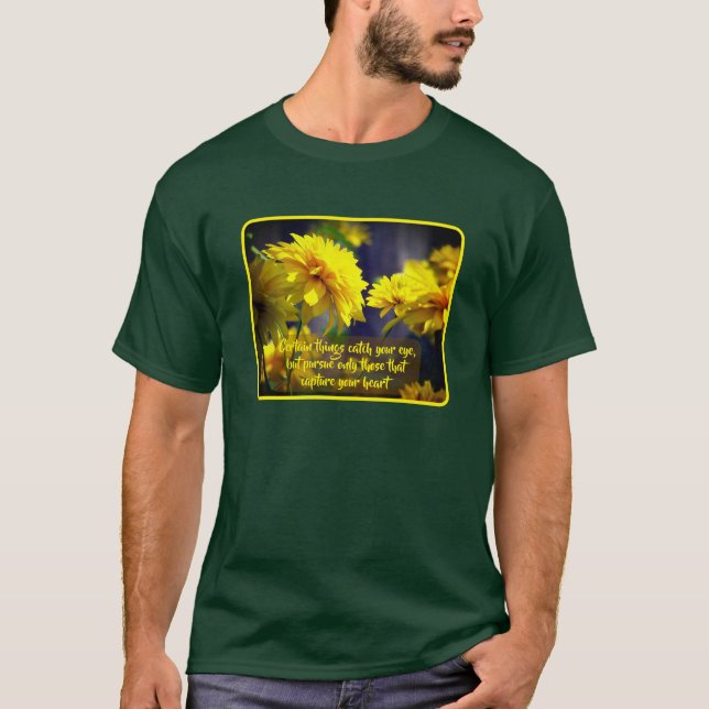 Camiseta Follow Your Heart Flowers Inspirational Quote  (Frente)