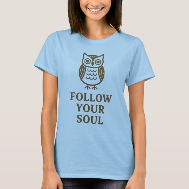 Camiseta Follow Your Soul Owl (Frente)