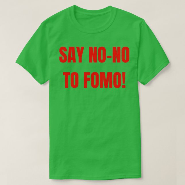 Camiseta FOMO é definitivamente um NONO (Frente do Design)