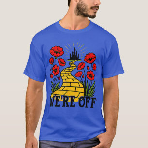 Camiseta Fomos fora da Bruxa do Caminho de Tijolo Amarelo F