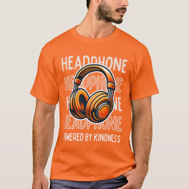 Camiseta Fones de ouvido alimentados pela bondade (Frente)