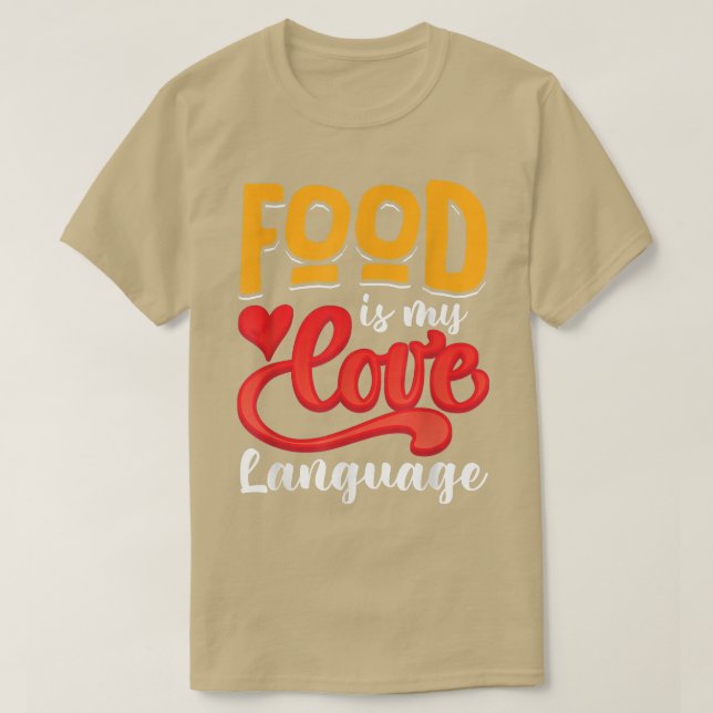 Camiseta Food is my love language  (Frente do Design)
