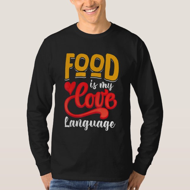 Camiseta Food Is My Love Language (Frente)
