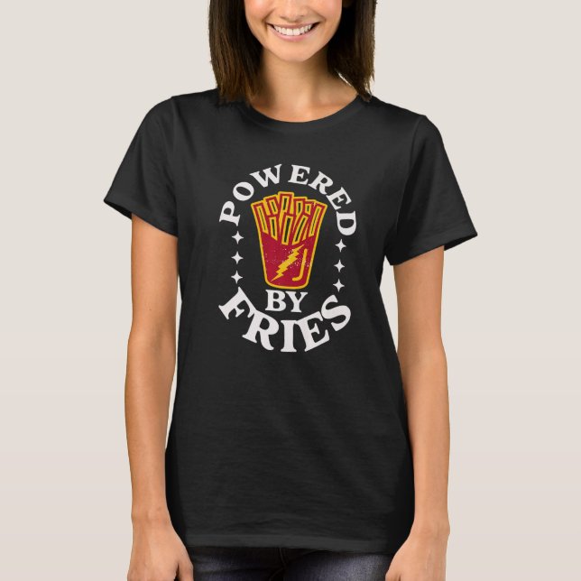 Camiseta Food Quotes Pun Powered By Fries French Fry (Frente)
