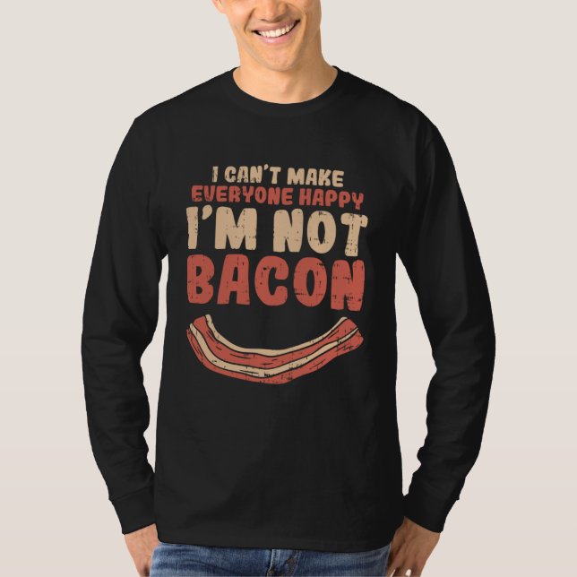Camiseta Food Smile Quote Can Make Everyone Happy I´m Not B (Frente)