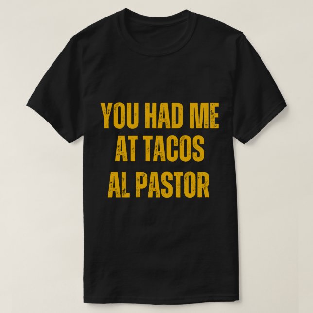 Camiseta Foodie mexicana que você me tinha no tacos al past (Frente do Design)