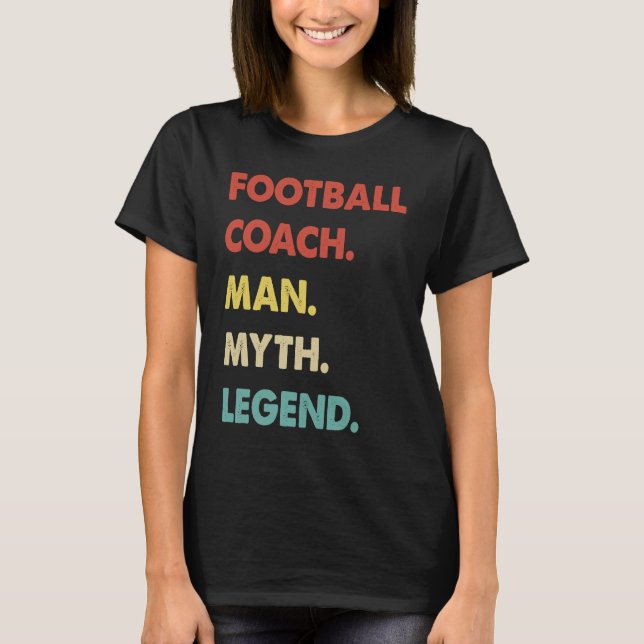 Camiseta Football Coach Man Myth Legend  1 (Frente)