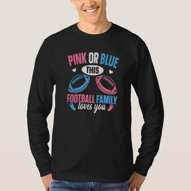 Camiseta Football Gender Reveal Quote for a Football Loving (Frente)