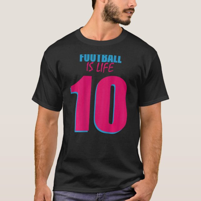 Camiseta Football Is Life For Football Football Player Socc (Frente)