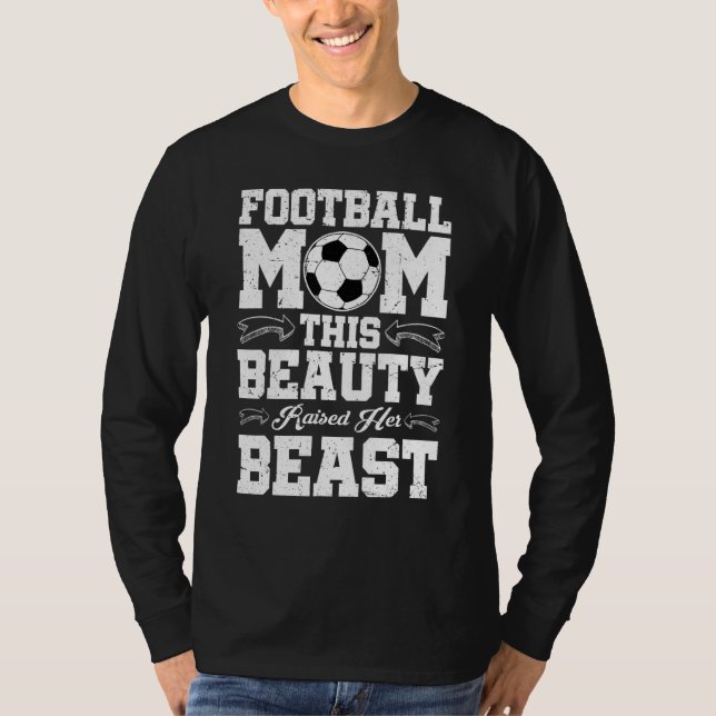 Camiseta Football Mom  This Beauty Raised Her Beast (Frente)