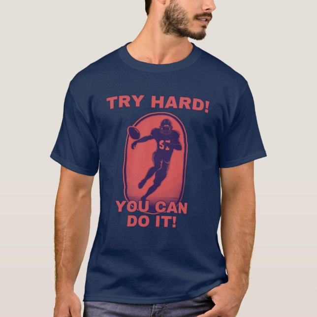 Camiseta Football Motivation rot - Try Hard! You can Do It! (Frente)