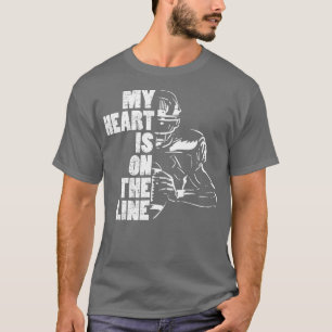 Camiseta Football My Heart Is On The Line Offensive Lineman