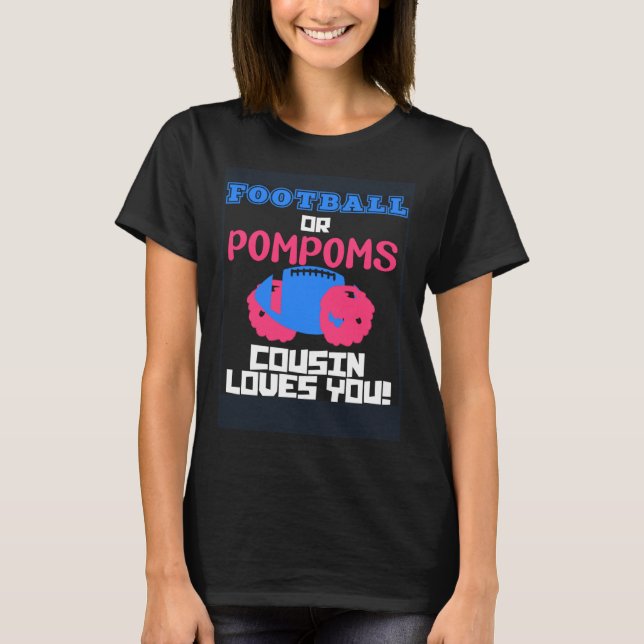 Camiseta Football OR Pompoms Your Cousin Loves You Gender R (Frente)